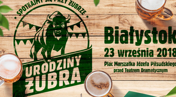 Świętujmy razem Urodziny Żubra!